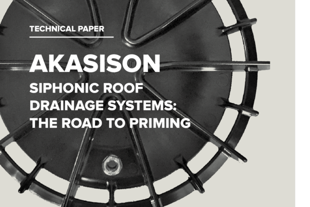 Siphonic roof drainage systems the road to priming